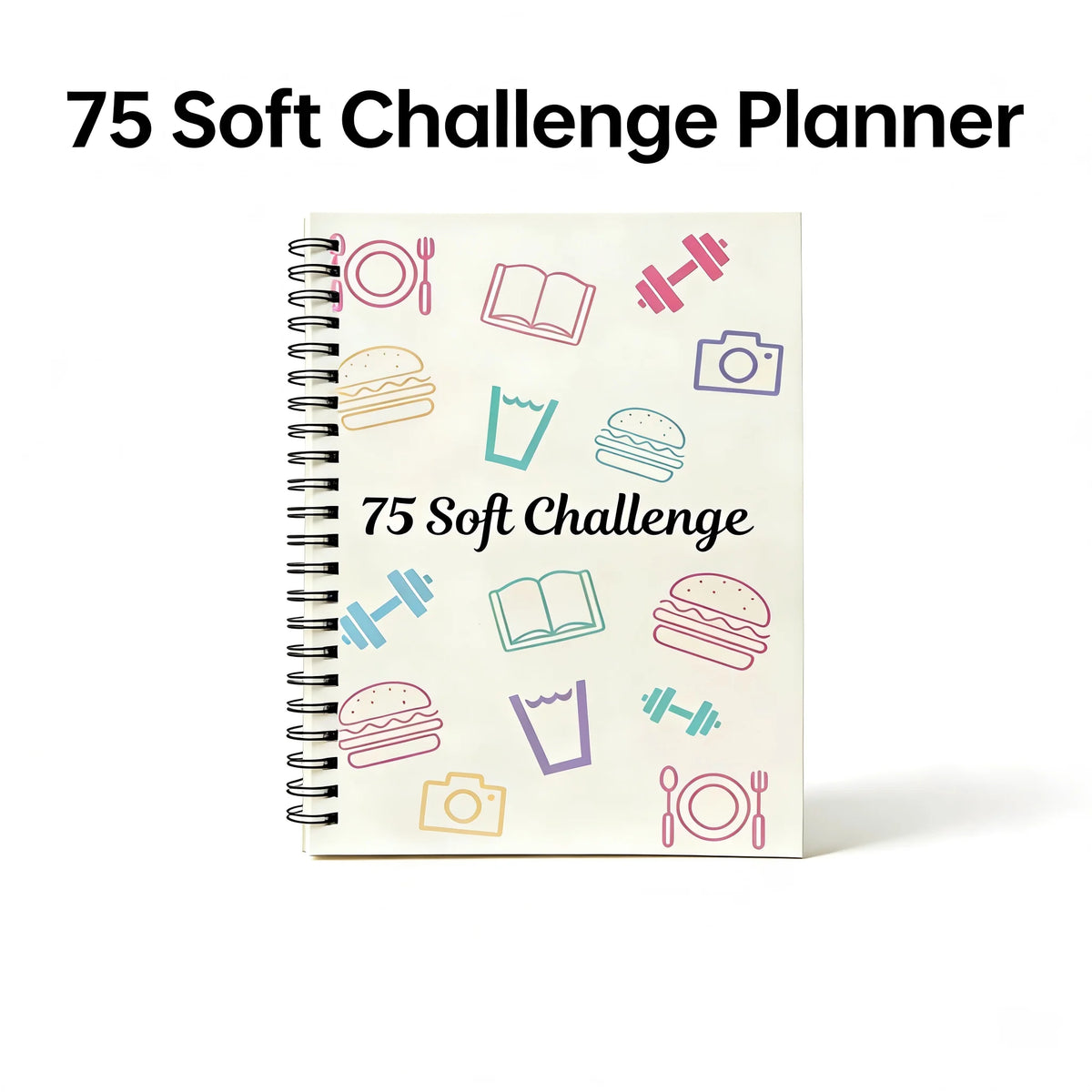 75 Soft Challenge Tracker Journal – Spiral Bound Fitness & Habit Log Notebook for Daily Progress Tracking